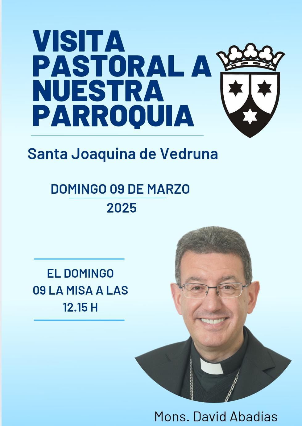 Visita pastoral del Arzobispado a nuestra Parroquia domingo 9 de marzo